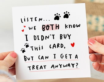 Can I Get A Treat - Funny Birthday Card, From The Dog, From The Cat, Personalised Card