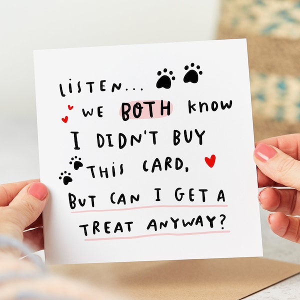 Can I Get A Treat - Funny Birthday Card, From The Dog, From The Cat, Personalised Card