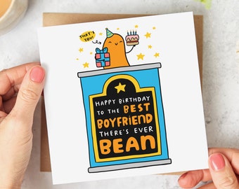 Best Boyfriend Birthday Card - Funny Birthday Card - Happy Birthday To The Best Boyfriend There's Ever Bean - Personalised Card