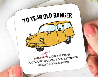 70 Year Old Banger Coaster, Funny 70th Birthday Gift, Joke, For Her, For Him