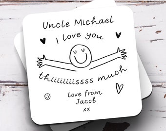 Uncle We Love You This Much Coaster - Personalised Uncle Gift, Uncle Coaster, Birthday Gift, For Him