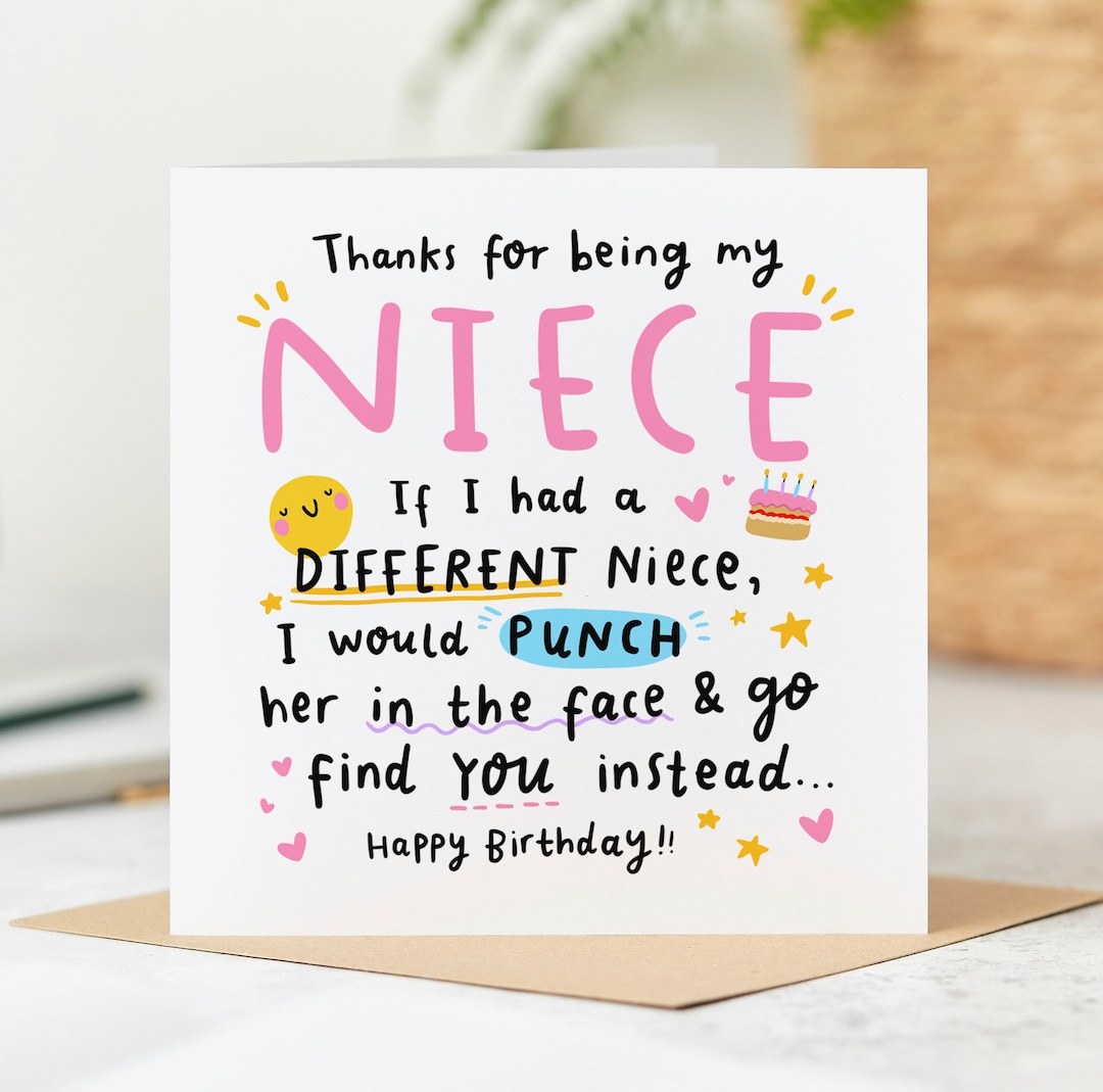 Funny Niece Birthday Card Thanks for Being My Niece If I Etsy