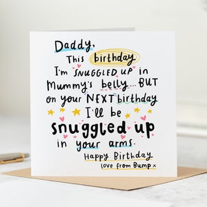 Daddy, Love From The Bump Birthday Card - Next Birthday I'll Be Snuggled Up In Your Arms, Daddy to-be Card, Personalised Card