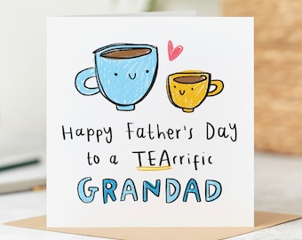 Tea-rrific Grandad - Funny Father's Day Card - Happy Father's Day To A Tea-rrific Grandad - Personalised Card