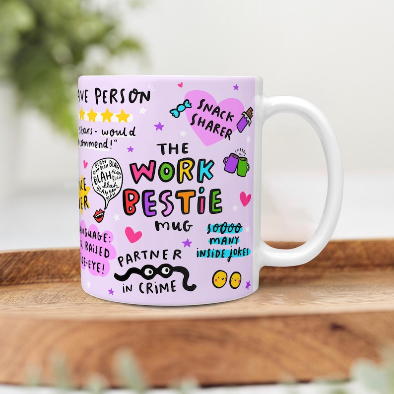 The work bestie mug.