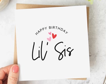 Happy Birthday Lil' Sis - Little Sister Birthday Card - Hearts - Personalised Card