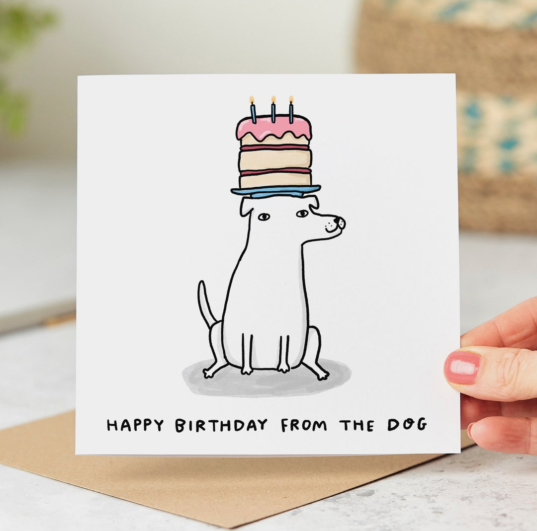 Happy Birthday From the Dog - Funny Birthday Card From the Dog - Etsy UK