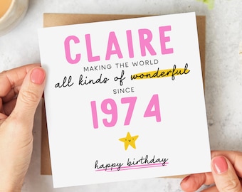 Personalised 50th Birthday Card, Making The World All Kinds Of Wonderful Since 1974