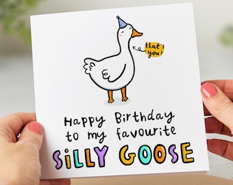 Happy Birthday to My Favourite Silly Goose, Cute Birthday Card, Funny Birthday Card, Personalised Card