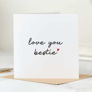 Love You Bestie Card - Best Friend Birthday Card, Thank You Card, Personalised Card