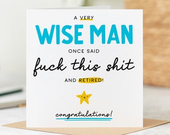 Funny Retirement Card, A Very Wise Man Retired - Congrats On Your Retirement, Leaving Work, For Him, Co-worker, Good Luck Card