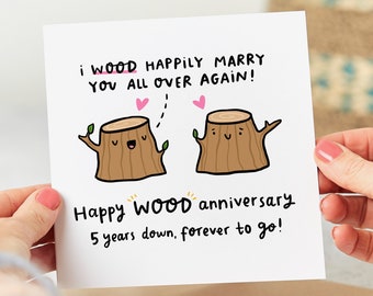 Funny 5th Anniversary Card, I Wood Happily Marry You Again