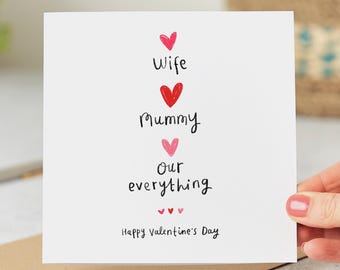 Valentine's Day Card for Wife and Mummy, Our Everything