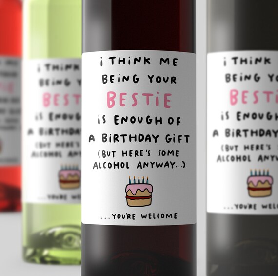 Buy Being Your Bestie is Enough of A Birthday Gift Wine Label