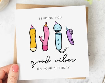 Good Vibes Birthday Card - Funny Birthday Card - Rude Card - Sending You Good Vibes On Your Birthday - Personalised Card