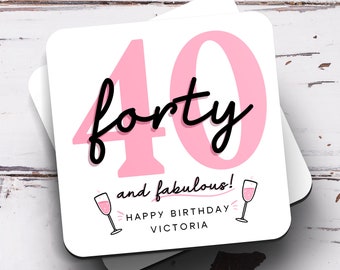 Personalised 40th Birthday Coaster, 40 And Fabulous, 40th Birthday Gift, Milestone Birthday Gift, Pink