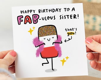 Fab Sister Birthday Card, Funny Sister Birthday Card, Happy Birthday To A Fabulous Sister, Personalised Card