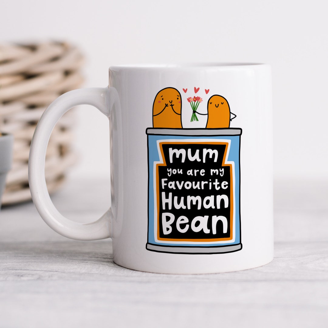 Mum My Favourite Human Bean™ Mug Personalised Gift, Mum Birthday Gift ...