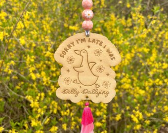 Accesorios para el coche, Silly Goose, Accesorios para el retrovisor, Perdón por llegar tarde, Dilly Dally, Regalo divertido, Margaritas, Siempre llego tarde, Decoración del coche