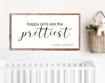 Happy Girls Are The Prettiest Canvas Printed Sign