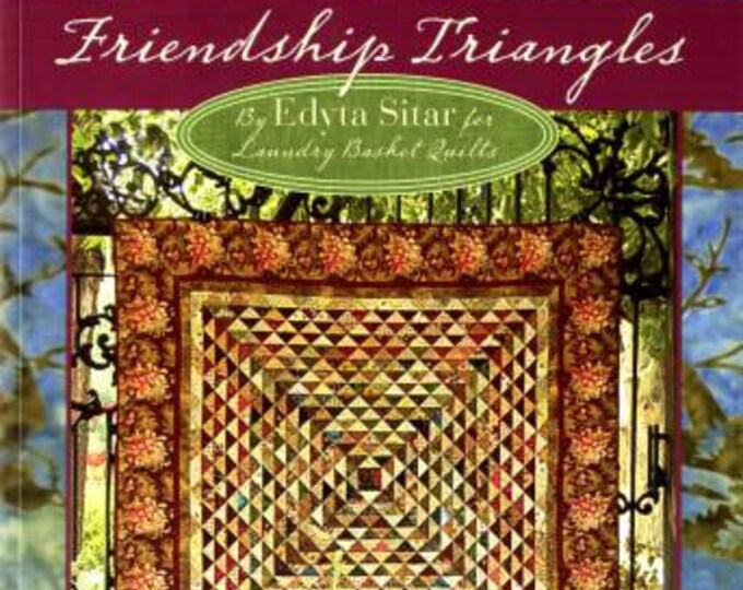 Friendship Triangles Softcover Quilt Book Edyta Sitar for Etsy