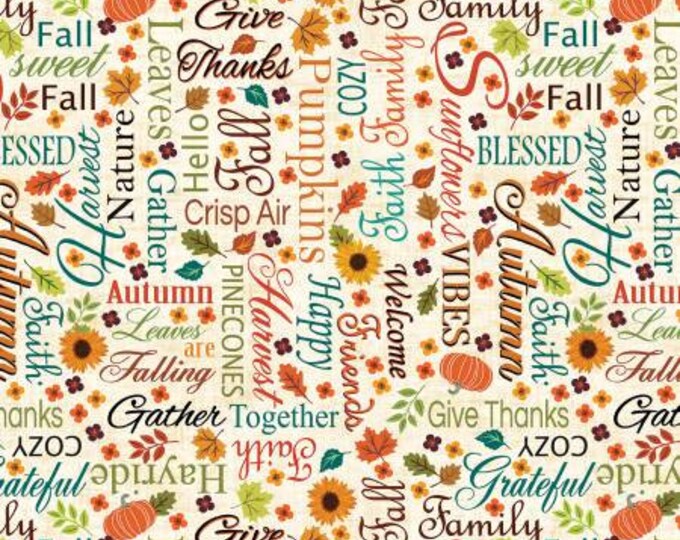 Gather Together Cream Words of Autumn Fabric Yardage, Nicole DeCamp, KANVAS by Benartex, Cotton Quilt Fabric