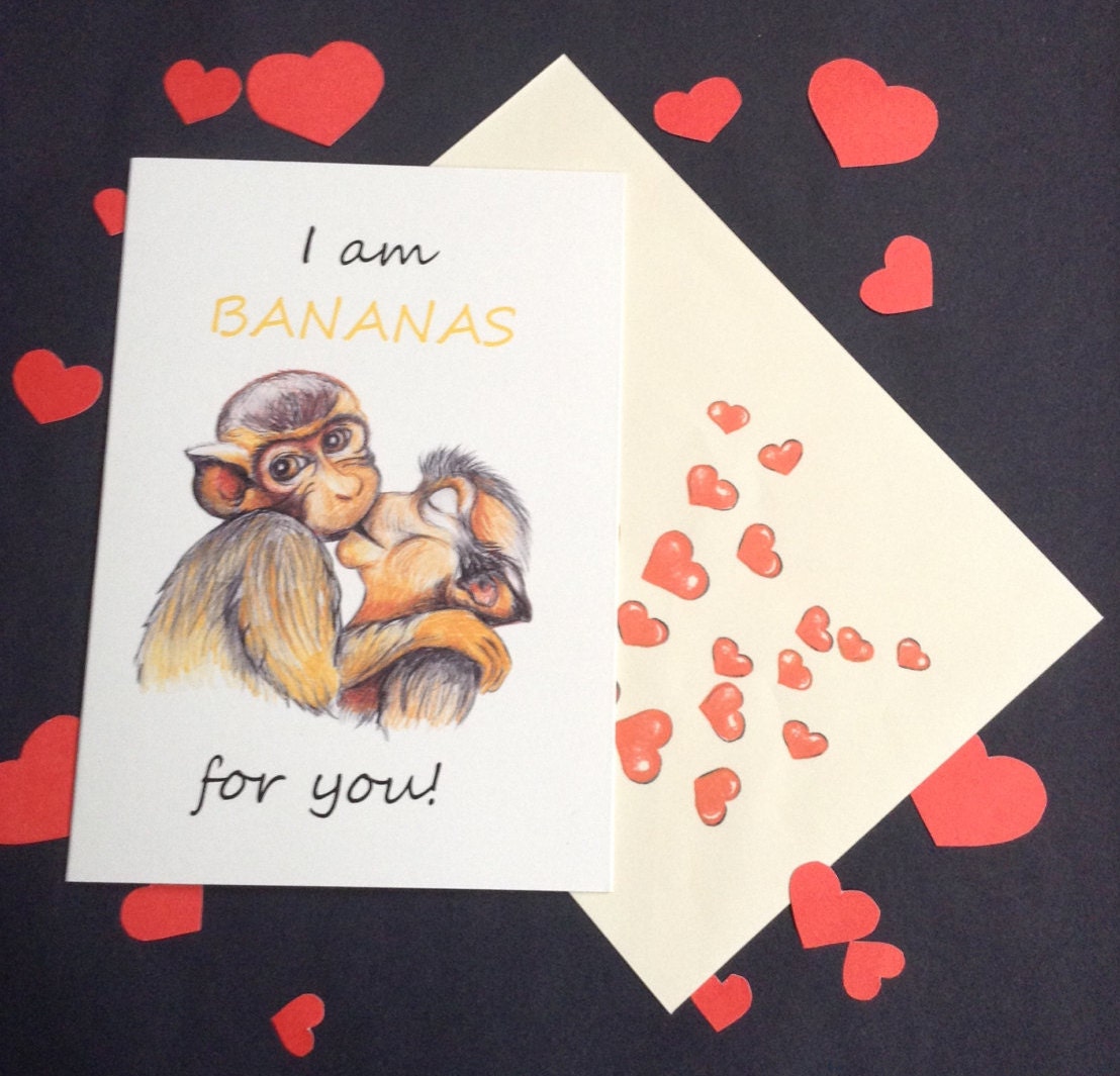 I Am Bananas For You Valentines Card. Hand Made Greeting Etsy