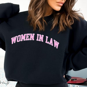Vrouwen in de wet Sweatshirt, toekomstige advocaat Sweatshirt, Law Student Sweatshirt, roze advocaat Sweatshirt, Law School Sweatshirt, advocaat Crewneck