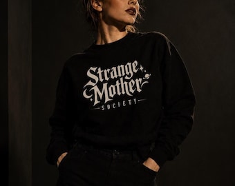 Strange Mother Society Crew Neck