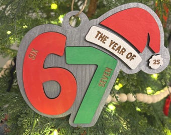 Viral “67” Ornament Digital File | Funny Christmas Ornament SVG, PNG, Glowforge, Laser Cut, Cricut
