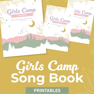 Girls Camp Songs Song Book Campfire Jingles Girls Camp Cheers Young Women Activity LDS Youth Church Printable Music PDF Digital Download