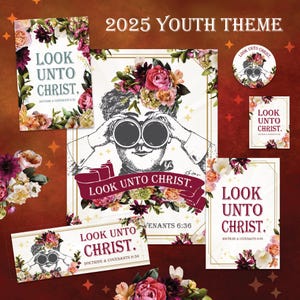 Look Unto Christ 2025 Youth Theme Posters: LDS Young Women Gift (Digital Download)