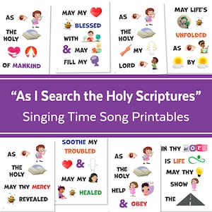 May include: A set of printable singing time song cards with colorful illustrations and lyrics. The cards feature phrases like "As I Search the Holy Scriptures", "May My Blessed With & May Fill My", "Soothe My Troubled & May My Healed", and "In Thy Word Is Life May Thy Show The".