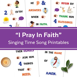 May include: A collection of colorful printable song sheets with religious themes. The sheets feature illustrations of people, eyes, and religious symbols. Text includes phrases like "I Pray In Faith," "Answers When In Faith," and "Thank Him 4 Blessings."
