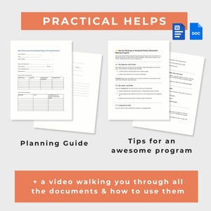 Op de afbeelding: Een verzameling witte documenten met zwarte tekst, waaronder een "Planning Guide" en "Tips for an awesome program". De afbeelding bevat ook de tekst "PRACTICAL HELPS" en "+ a video walking you through all the documents & how to use them."