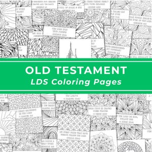 May include: A collection of black and white coloring pages featuring intricate geometric and floral patterns alongside Old Testament scripture verses. A prominent green banner across the center displays the text OLD TESTAMENT LDS Coloring Pages.