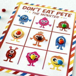 May include: A colorful game board with the title "Don't Eat Pete The Monster". The board has nine squares with different colored monsters in each square. Each monster has a candy on its nose.