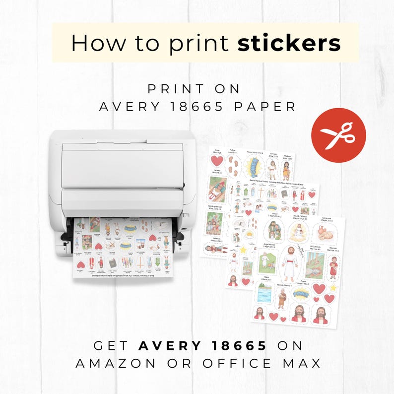 Peut inclure: Une imprimante blanche aliment&eacute;e avec une feuille de papier contenant diverses illustrations d'autocollants religieux. Deux feuilles suppl&eacute;mentaires sont pr&eacute;sent&eacute;es &agrave; droite. Texte : How to print stickers, PRINT ON AVERY 18665 PAPER, GET AVERY 18665 ON AMAZON OR OFFICE MAX.