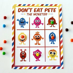 May include: A printable game board with the title "Don't Eat Pete The Monster". The board has nine squares with colorful monster illustrations. Each monster has a different expression and a different colored nose.