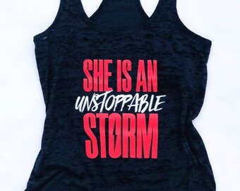 She Is An Unstoppable Storm (Red)