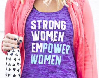 Strong Women Empower Women (Purple)