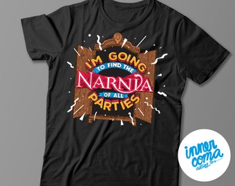 I'm going to find the Narnia of all parties T-shirt