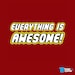 Everything is Awesome T-shirt - Etsy