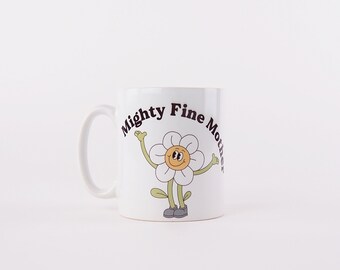 Personalised Mighty Fine Mother Tea/Coffee Mug - Mumma Mug