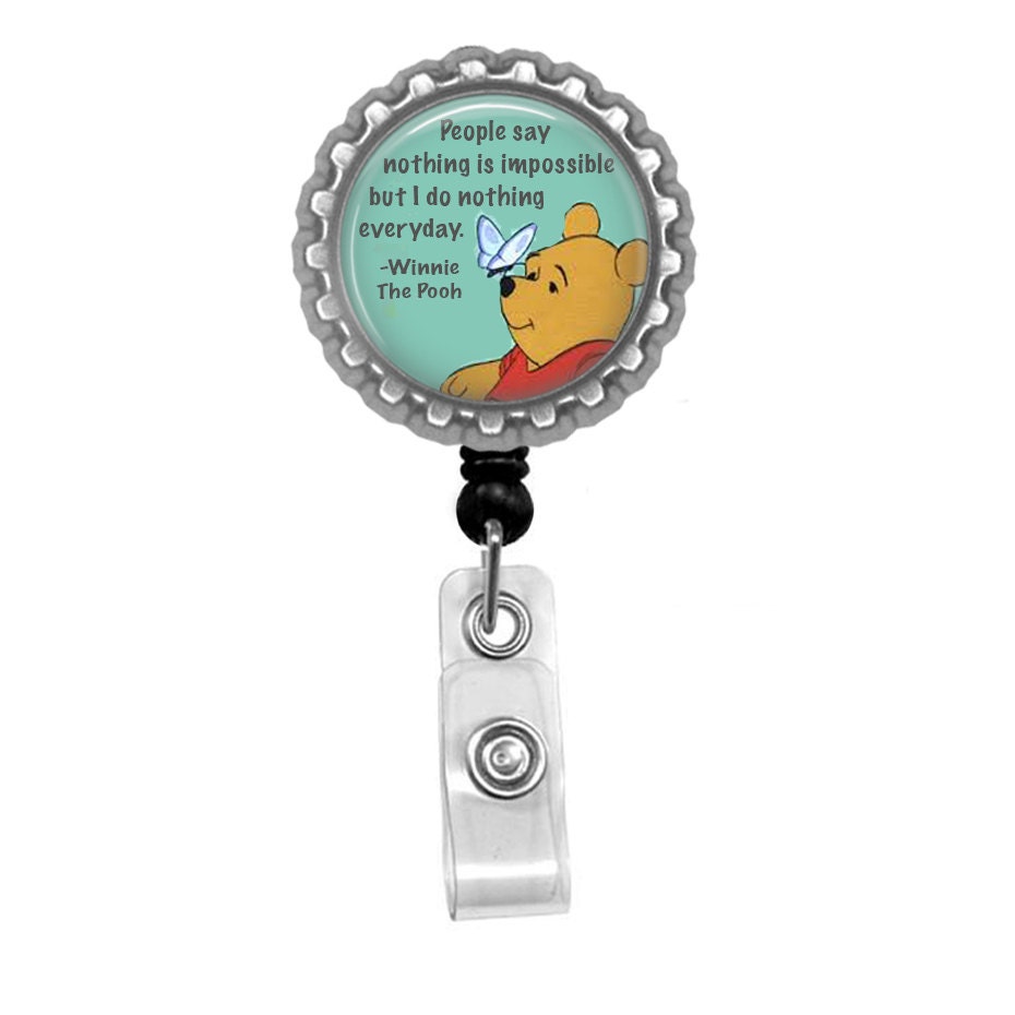 Winnie the Pooh Quote 2 Photo Glass / Bottle Cap Retractable ID Badge Reel  