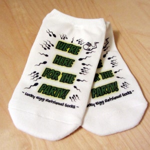IVF Socks, IVF Gift, Surrogacy, Here For The Party Lucky Men&#39;s Socks for IVF Egg Retrieval Day or Fertilization Day