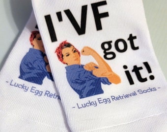 IVF Socks, Lucky Egg Retrieval Socks - "I'VF Got It" Strong Powerful Woman socks for IVF