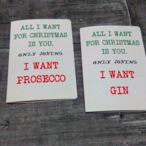 Biglietto di Natale divertente, biglietto di Natale con tutto ciò che voglio, biglietto di Natale con Prosecco, biglietto di Natale con gin, biglietto di Natale impertinente.