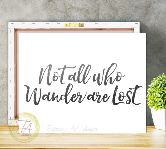 Not All Who Wander Are Lost Tolkein Quote Canvas Primt | Etsy