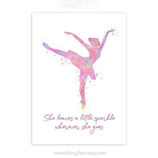 Ballerina Quote Watercolor Art Print  - Ballerina Watercolor Poster - Gift for Daughter - Ballet Poster - Nursery Wall Decor - Dancer Poster